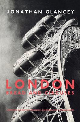 London: Bread and Circuses book