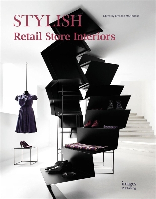 Stylish Retail Store Interiors book