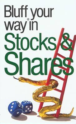 Bluffer's Guide to Stocks and Shares book