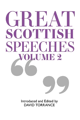 Great Scottish Speeches: New Edition by David Torrance