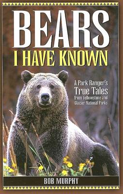 Bears I Have Known book