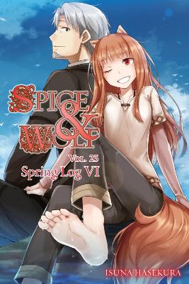 Spice and Wolf, Vol. 23 (light novel) by Isuna Hasekura