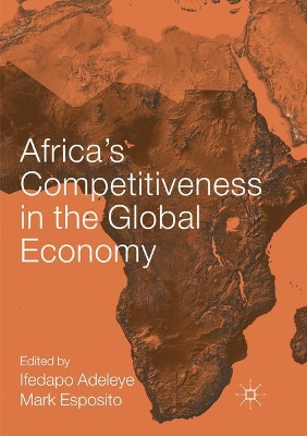 Africa’s Competitiveness in the Global Economy book