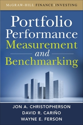 Portfolio Performance Measurement and Benchmarking book