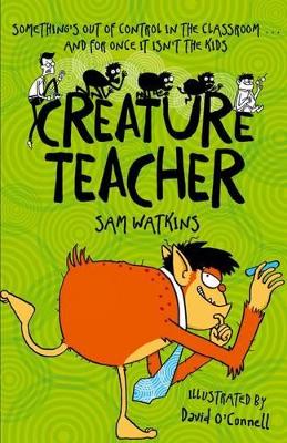 Creature Teacher by Sam Watkins