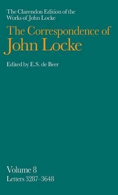 The The Clarendon Edition of the Works of John Locke: Correspondence by John Locke