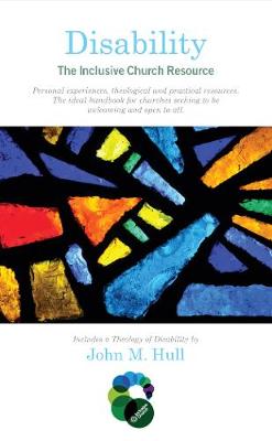 Disability: The Inclusive Church Resource book