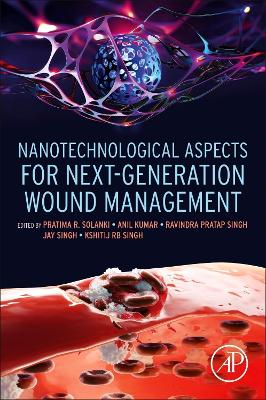 Nanotechnological Aspects for Next-Generation Wound Management book