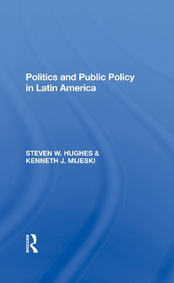 Politics And Public Policy In Latin America book