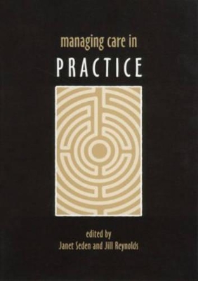 Managing Care in Practice book