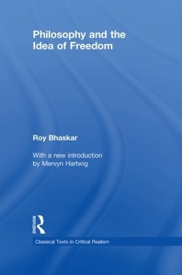 Philosophy and the Idea of Freedom book