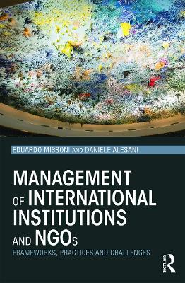 Management of International Institutions and NGOs by Eduardo Missoni