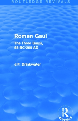 Roman Gaul by John Drinkwater