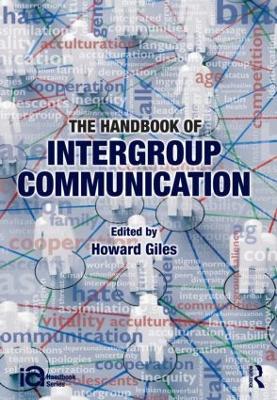 Handbook of Intergroup Communication by Howard Giles