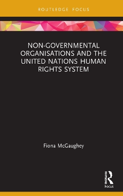 Non-Governmental Organisations and the United Nations Human Rights System book