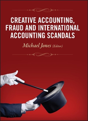 Creative Accounting, Fraud and International Accounting Scandals book