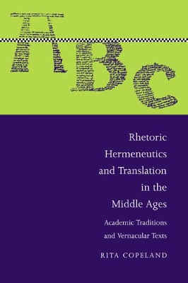 Rhetoric, Hermeneutics, and Translation in the Middle Ages book