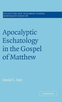 Apocalyptic Eschatology in the Gospel of Matthew book