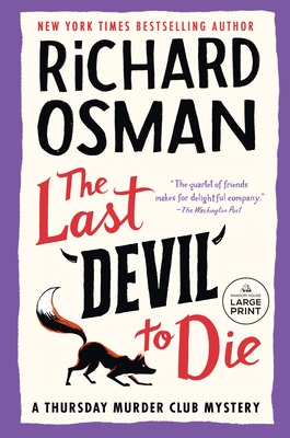 The Last Devil to Die: A Thursday Murder Club Mystery by Richard Osman