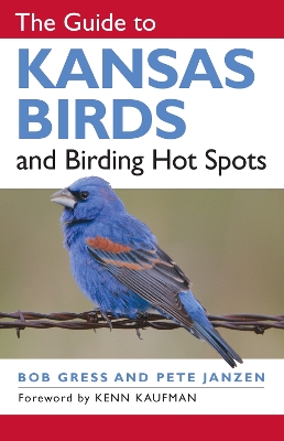 Guide to Kansas Birds and Birding Hot Spots book