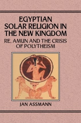 Egypian Solar Religion in the New Kingdom book