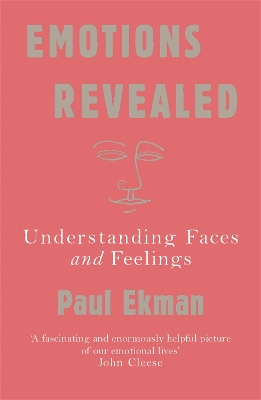 Emotions Revealed by Prof Paul Ekman