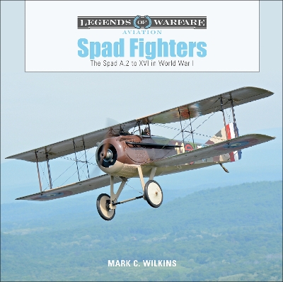 Spad Fighters: The Spad A.2 to XVI in World War I book