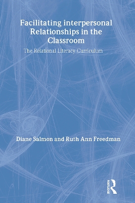 Facilitating Interpersonal Relationships in the Classroom by Diane Salmon