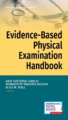 Evidence-Based Physical Examination Handbook by Kate Gawlik