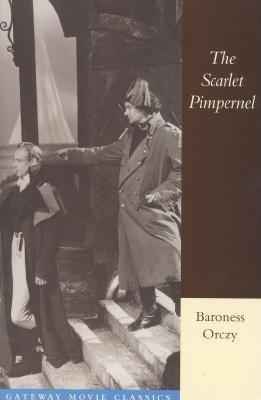 Scarlet Pimpernel by Baroness Emmuska Orczy