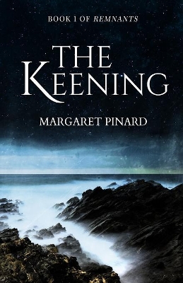 Keening by Margaret Pinard