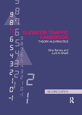 Elevator Traffic Handbook: Theory and Practice by Gina Barney