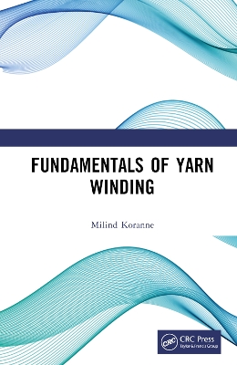 Fundamentals of Yarn Winding book