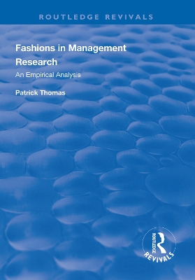 Fashions in Management Research: An Empirical Analysis by Patrick Thomas