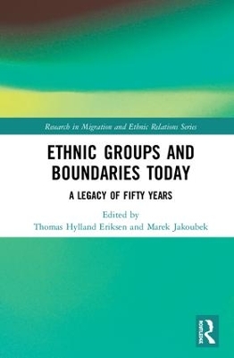 Ethnic Groups and Boundaries Today: A Legacy of Fifty Years book