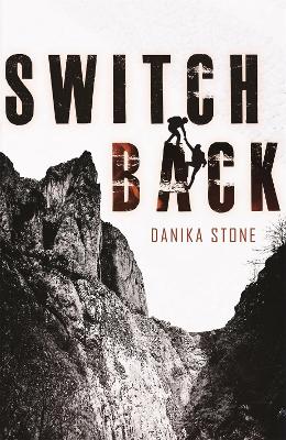Switchback by Danika Stone