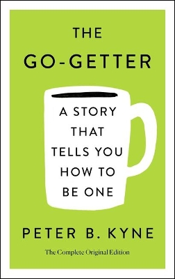 Go-Getter: A Story That Tells You How to Be One; The Complete Ori book