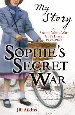 Sophie's Secret War book