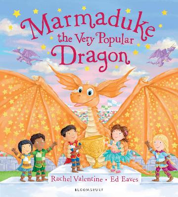 Marmaduke the Very Popular Dragon by Rachel Valentine