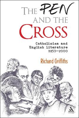 The Pen and the Cross by Richard Griffiths
