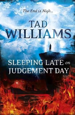 Sleeping Late on Judgement Day by Tad Williams