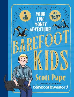 Barefoot Kids: The new #1 bestseller from the Barefoot Investor book