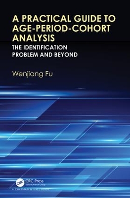 Practical Guide to Age-Period-Cohort Analysis book