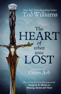 The Heart of What Was Lost by Tad Williams