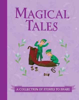 Magical Tales by Parragon Books Ltd