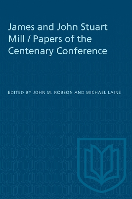 James and John Stuart Mill / Papers of the Centenary Conference book