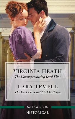 The Uncompromising Lord Flint/The Earl's Irresistible Challenge book