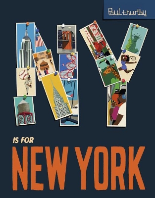 NY Is for New York by Paul Thurlby