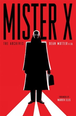 Mister X: The Archives book