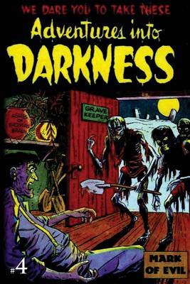 Adventures Into Darkness: Issue Four book